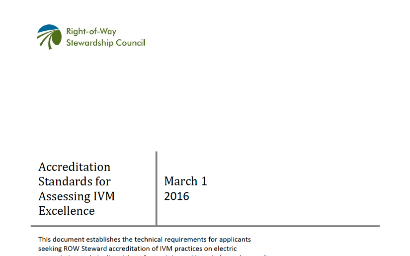 Right-of-Way Stewardship Council, Accreditation Standards for Assessing IVM Excellence (2016)
